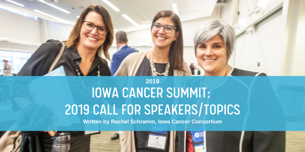 Iowa Cancer Summit 2019 call for speakers/topics blog post header