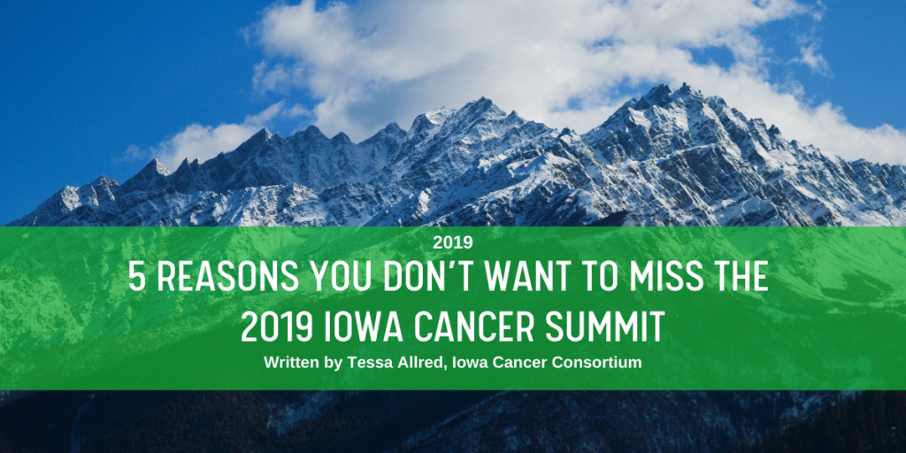 5 reasons you don't want to miss the 2019 Iowa cancer summit blog header