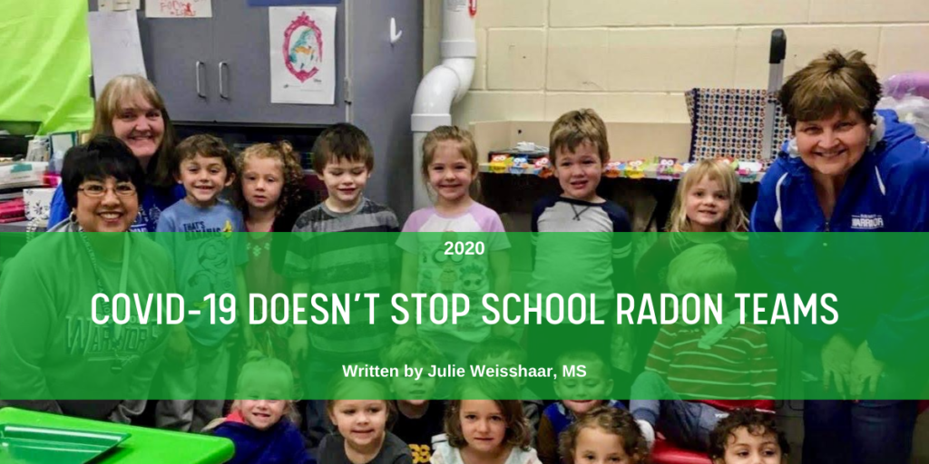 September 2020 COVID-19 Doesn’t Stop School Radon Teams Blog Header