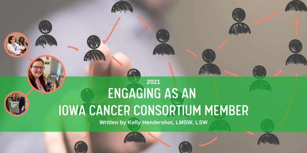 Juillet 2021 S'engager en tant que membre de l'Iowa Cancer Consortium Blog Post Header