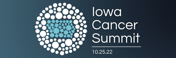 2022 Iowa Cancer Summit 10.25.22