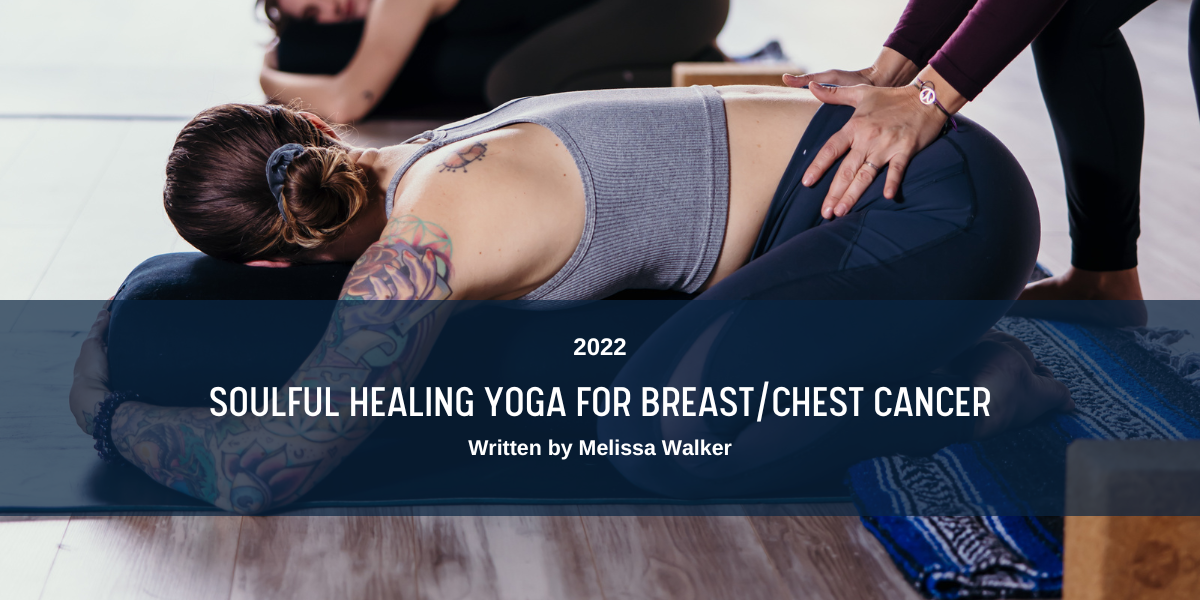 Soulful Healing Yoga for Breast and Chest Cancer - Iowa Cancer Consortium